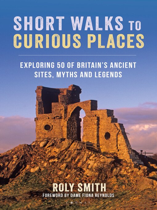 Title details for Short Walks to Curious Places by Roly Smith - Available
